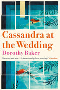 Cassandra at the Wedding - Dorothy Baker