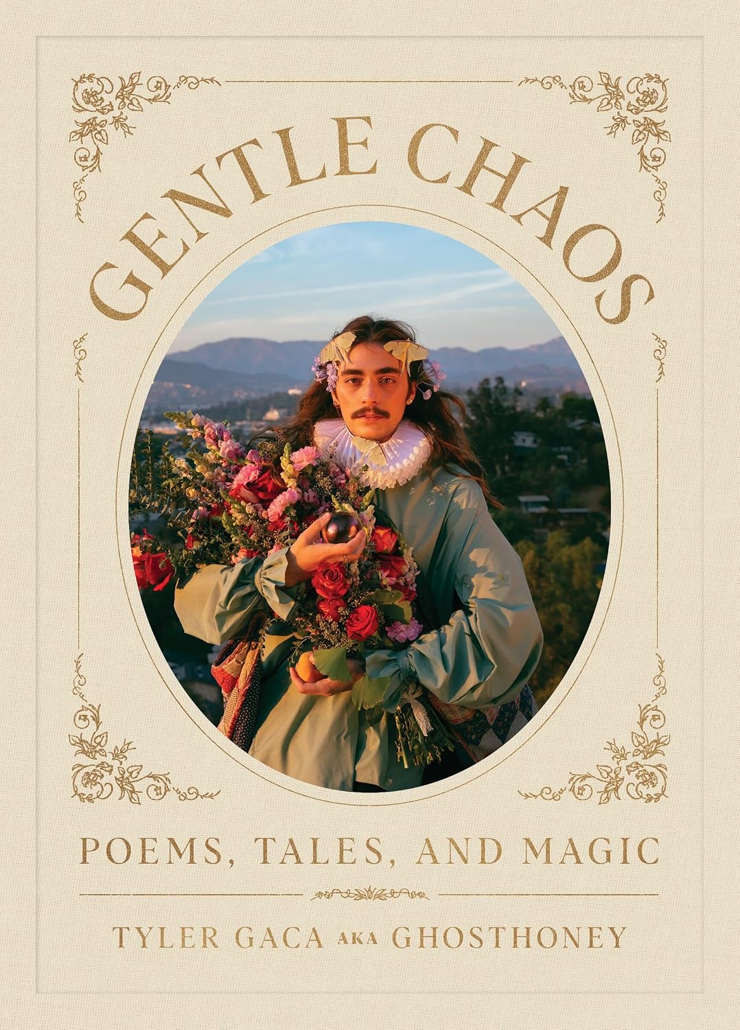 Gentle Chaos: Poems, Tales, and Magic - Tyler Gaca (aka Ghosthoney)