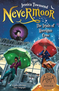 Nevermoor: The Trials of Morrigan Crow: Nevermoor 1 - Jessica Townsend