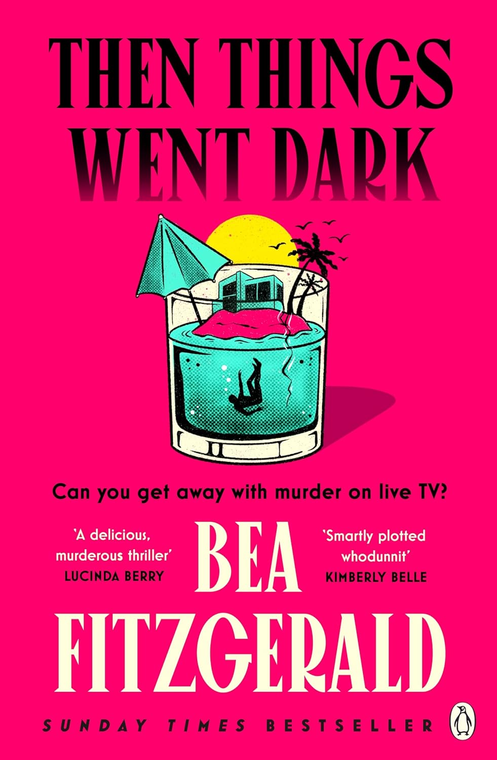 Then Things Went Dark - Bea Fitzgerald